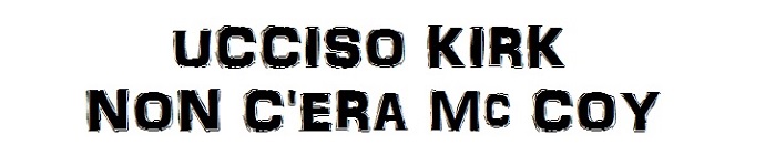 blog- ucciso kirk non c'era mc coy- apolide sedentario